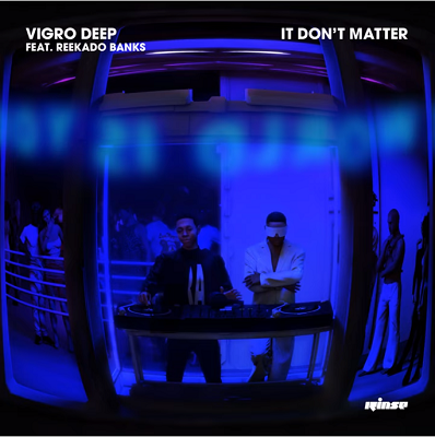 Vigro Deep It Don’t Matter Mp3 Download