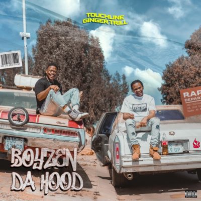 Touchline Boyzen Da Hood Album Tracklist