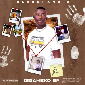 BlaqShandis Isgameko EP Download