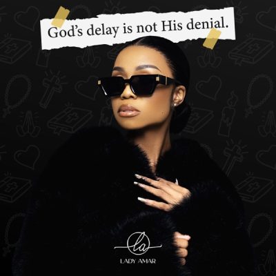 Lady Amar God’s Delay is not His Denial EP Tracklist
