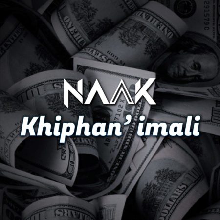 NAAK Khiphan’imali Mp3 Download