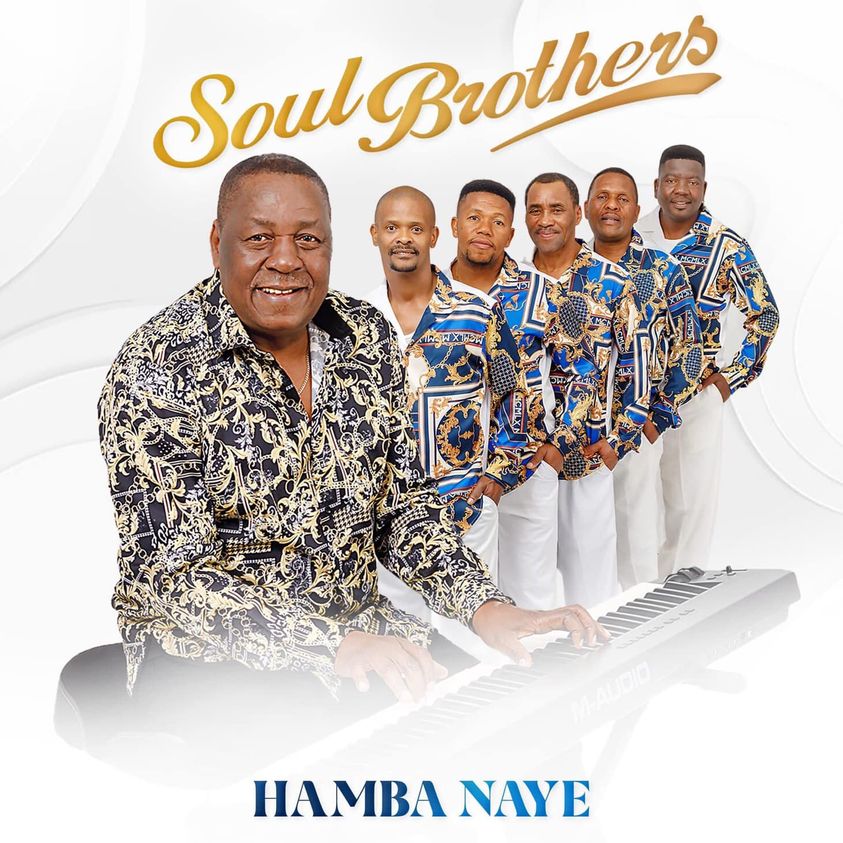 Soul Brothers Hamba Haye Album Download