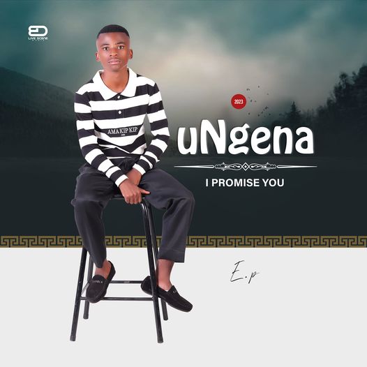 UNgena I Promise You EP Download