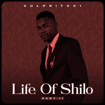 Culprit 001 The Life Of Shilo Pt. 2 Album Download