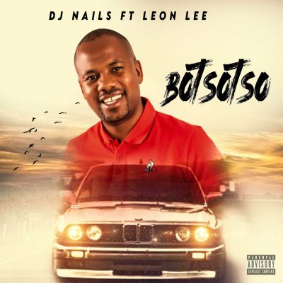 DJ Nails BOTSOTSO Mp3 Download