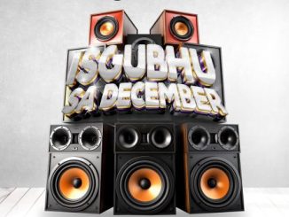 DJ Tira ft Smah Berry, Eemoh, Ben Ten, CampMasters – Isgubhu Sa December