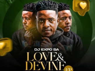 DJExpo SA You Won’t Escape Love Mp3 Download