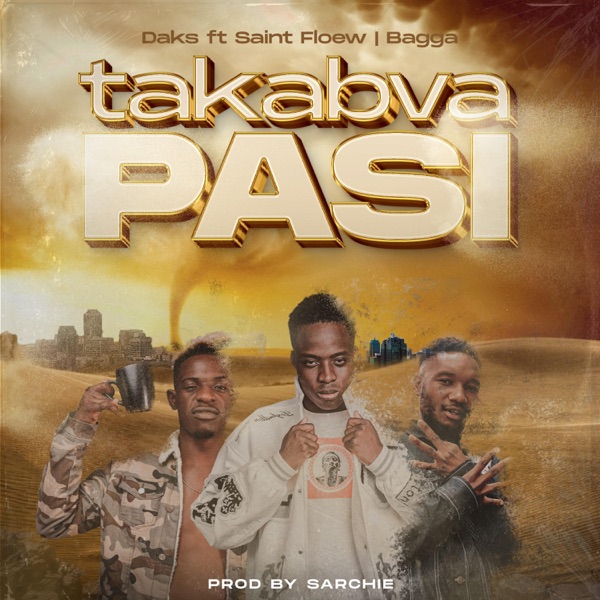 Daks Takabva Pasi Mp3 Download