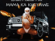 Deep Saints Mama Ka Khethiwe Mp3 Download