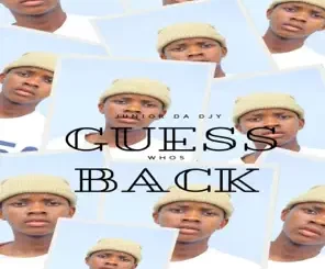 Junior Da Djy Guess Whos Back EP Download