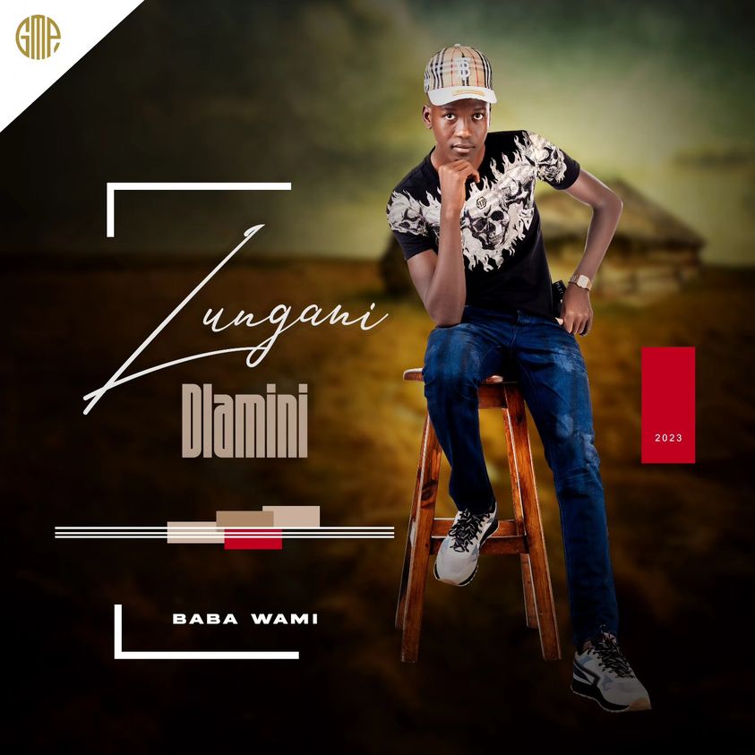 Lungani Dlamini Baba Wami Album Download