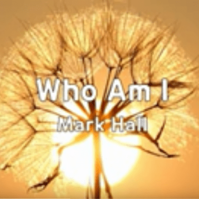 Mark Hall Who Am I Mp3 Download