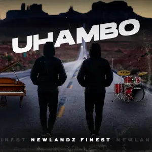 Newlandz Finest uHambo Album Download