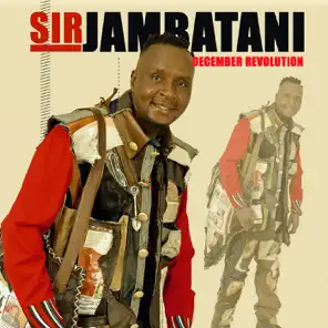 Sir Jambatani December Revolution Mp3 Download