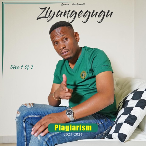 Ziyangegugu Plagiarism Album Download