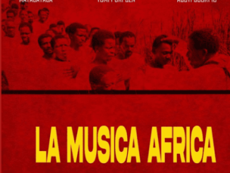 015 Lowkeys La Musica Africa Mp3 Download