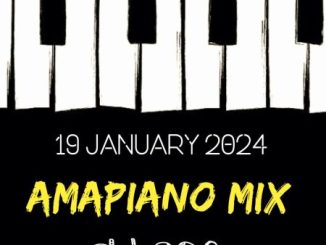 DJ Ace 19 January 2024 Amapiano Mix Download