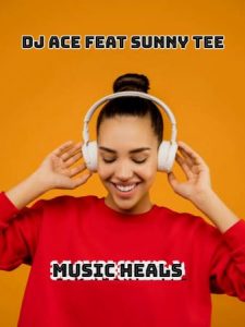 DJ Ace Music Heals Mp3 Download