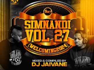 DJ Jaivane Simnandi Vol 27 Welcoming 2024 Mix Download
