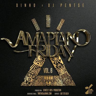 Dinho Amapiano Friday Vol. 6 Mp3 Download