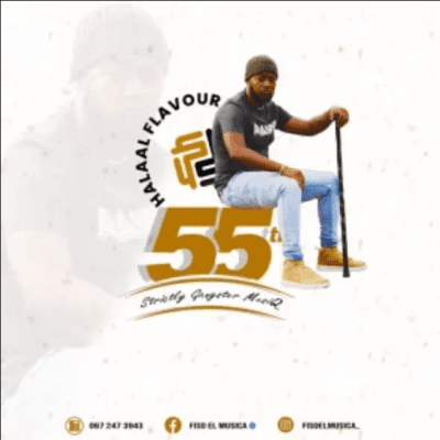 Fiso El Musica Halaal Flavour #055 Mp3 Download