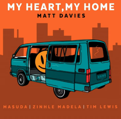 Matt Davies My Heart My Home Mp3 Download