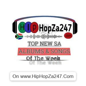 Top New SA Album & Songs Of 3rd Week of 2024