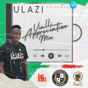 ULAZI VIALLI Appreciation Mix Download