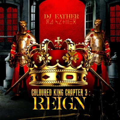 DJ Father COLOURED KING CHAPTER 3 Album Download