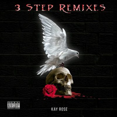 Kay Rose 3 Step Remixes EP Download