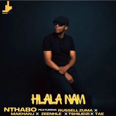 Nthabo Hlala Nam Mp3 Download