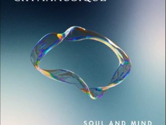 Chymamusique Soul and Mind Mp3 Download
