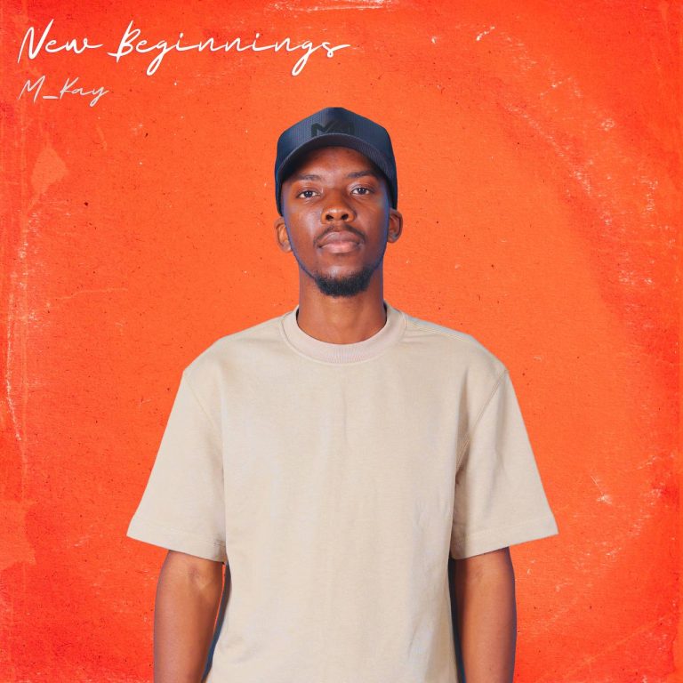 M_Kay New Beginnings EP Download