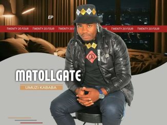 Matollgate Umuzi Kababa EP Download