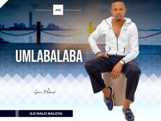 Mlabalaba Khuluma Dlozi Mp3 Download