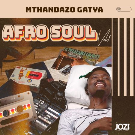 Mthandazo Gatya Afro Soul Vol.1 EP Download