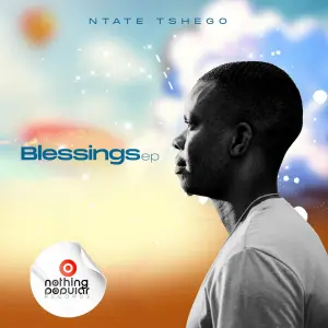 Ntate Tshego Blessings EP Download