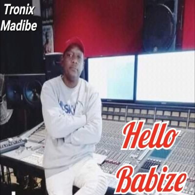 Tronix Madibe Hello Pilelo Mp3 Download