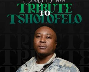 Candy Man Tribute to Tsholofelo EP Download