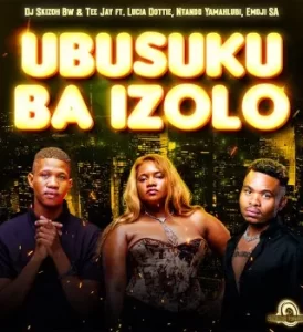 DJ Skizoh BW Ubusuku Ba Izolo Mp3 Download