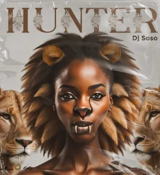 DJ Soso Hunter Mp3 Download