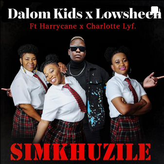 Dalom Kids Simkhuzile Mp3 Download