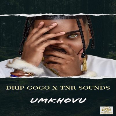 Drip Gogo uMkhovu Mp3 Download