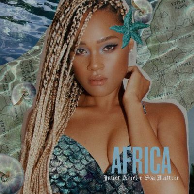 Juliet Ariel Africa Mp3 Download