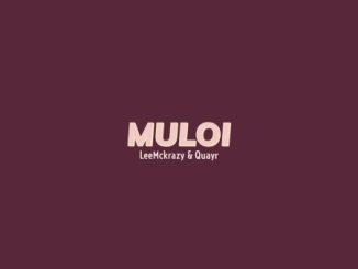 LeeMcKrazy Muloi Mp3 Download