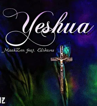 MaakZen Yeshua Mp3 Download