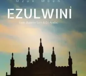 Mzux Maen Ezulwini Mp3 Download