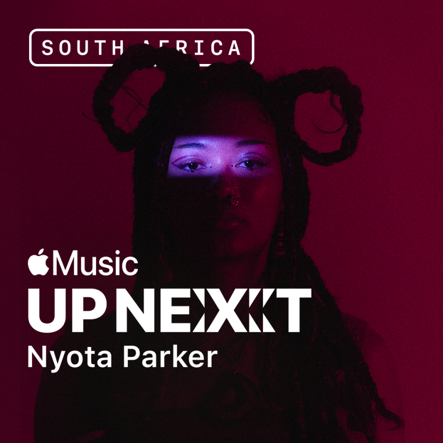Nyota Parker Is Apple Music’s Up Next Artist In South Africa