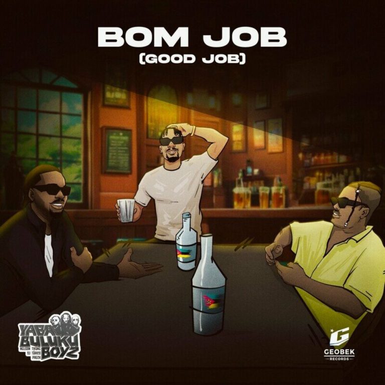 Yaba Buluku Boyz Bom Job Mp3 Download
