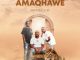 Amaqhawe Impumelelo EP Download